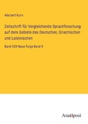Cover von Zeitschrift für Vergleichende Sprachforschung auf dem Gebiete des Deutschen, Griechischen und Lateinischen