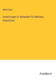 Cover von Forschungen in Schweden für Mährens Geschichte