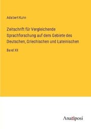 Cover von Zeitschrift für Vergleichende Sprachforschung auf dem Gebiete des Deutschen, Griechischen und Lateinischen