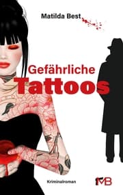 Cover von Gefährliche Tattoos