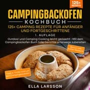 Cover von Campingbackofen Kochbuch - 125+ Camping Rezepte für Anfänger und Fortgeschrittene
