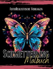 Cover von Schmetterling Malbuch Fotorealistisch.