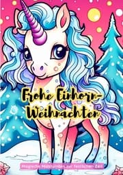 Cover von Frohe Einhorn-Weihnachten