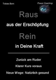 Cover von Raus aus der Erschöpfung - Rein in Deine Kraft