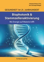 Cover von Gesundheit im 21. Jahrhundert: Biophotonik und Stammzellenaktivierung