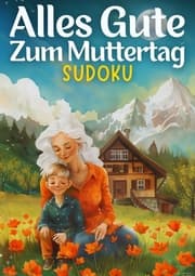 Cover von Alles Gute zum Muttertag - Sudoku - muttertagsgeschenk