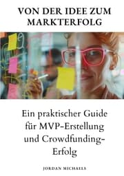 Cover von Von der Idee zum Markterfolg