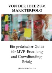 Cover von Von der Idee zum Markterfolg