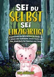 Cover von Sei du selbst, sei einzigartig!