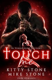 Cover von Touch me - In Versuchung geführt