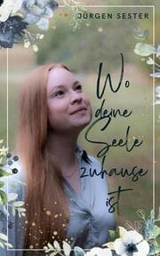 Cover von Wo deine Seele zuhause ist