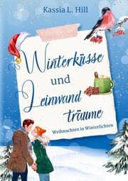 Cover von Winterküsse und Leinwandträume