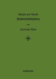 Cover von Skripte zur Physik - Elektrizitätslehre