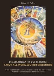 Cover von Die Mathematik der Mystik: Tarot als Werkzeug der Erkenntnis