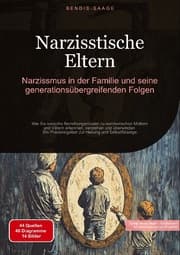 Cover von Narzisstische Eltern: Narzissmus in der Familie und seine generationsübergreifenden Folgen