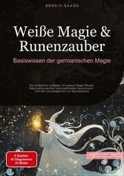 Cover von Weiße Magie & Runenzauber: Basiswissen der germanischen Magie