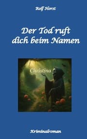 Cover von Der Tod ruft dich beim Namen: Ärztin, Lügen, Betrug, Trennung, Altersunterschied, Überfall, Hundesitting, versuchter Mord, Intensivstation, Fentanyl, Casanova, ärztlicher Direktor,