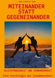 Cover von Miteinander statt Gegeneinander