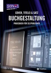 Cover von Buchgestaltung - Cover, Titelei und Satz / Vom Manuskript bis zum fertigen Buch