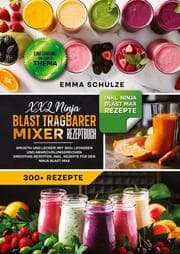 Cover von XXL Ninja Blast tragbarer Mixer Rezeptbuch