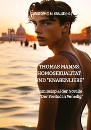 Cover von Thomas Manns Homosexualität und 'Knabenliebe'