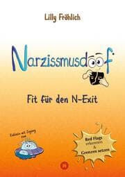 Cover von Narzissmusdoof - der doofe Ratgeber, um Red Flags zu erkennen, Gaslighting zu entlarven, frei zu werden