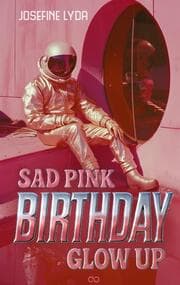 Cover von Sad Pink Birthday Glow Up