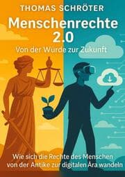 Cover von Menschenrechte 2.0 - Von der Würde zur Zukunft