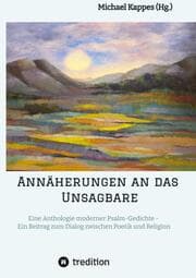 Cover von Annäherungen an das Unsagbare