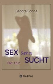 Cover von Sex Sehn Sucht - Doppelband