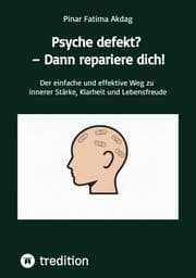 Cover von Psyche defekt? - Dann repariere dich!