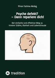 Cover von Psyche defekt? - Dann repariere dich!