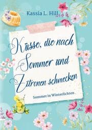 Cover von Küsse, die nach Sommer und Zitronen schmecken