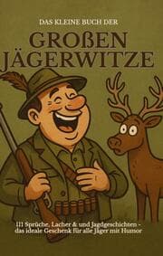 Cover von Das kleine Buch der großen Jägerwitze
