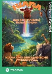 Cover von Kiara, das afrikanische Schweinhorn