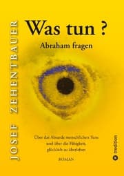 Cover von Was tun? Abraham fragen.