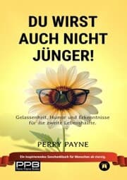 Cover von Du wirst auch nicht jünger! (Ratgeber Leben; Geburtstage, Renteneintritt) Geschenkedition