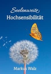 Cover von Seelenweite Hochsensibilität