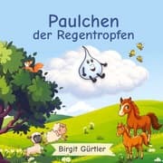 Cover von Paulchen der Regentropfen