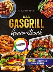 Cover von Das Gasgrill-Gourmetbuch