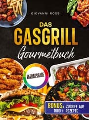 Cover von Das Gasgrill-Gourmetbuch