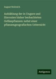 Cover von Aufzählung der in Ungarn und Slavonien bisher beobachteten Gefässpflanzen: nebst einer pflanzengeografischen Uebersicht
