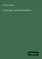 Cover von Aus Kriegs- und Friedenszeiten