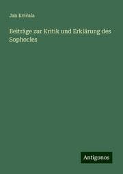 Cover von Beiträge zur Kritik und Erklärung des Sophocles