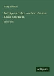 Cover von Beiträge zur Lehre von den Urkunden Kaiser Konrads II.