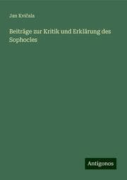 Cover von Beiträge zur Kritik und Erklärung des Sophocles