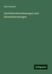 Cover von Gesichtswahrnehmungen und Sinnestäuschungen