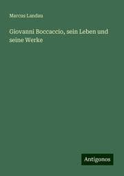 Cover von Giovanni Boccaccio, sein Leben und seine Werke