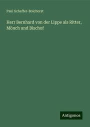 Cover von Herr Bernhard von der Lippe als Ritter, Mönch und Bischof