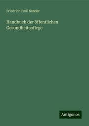 Cover von Handbuch der öffentlichen Gesundheitspflege